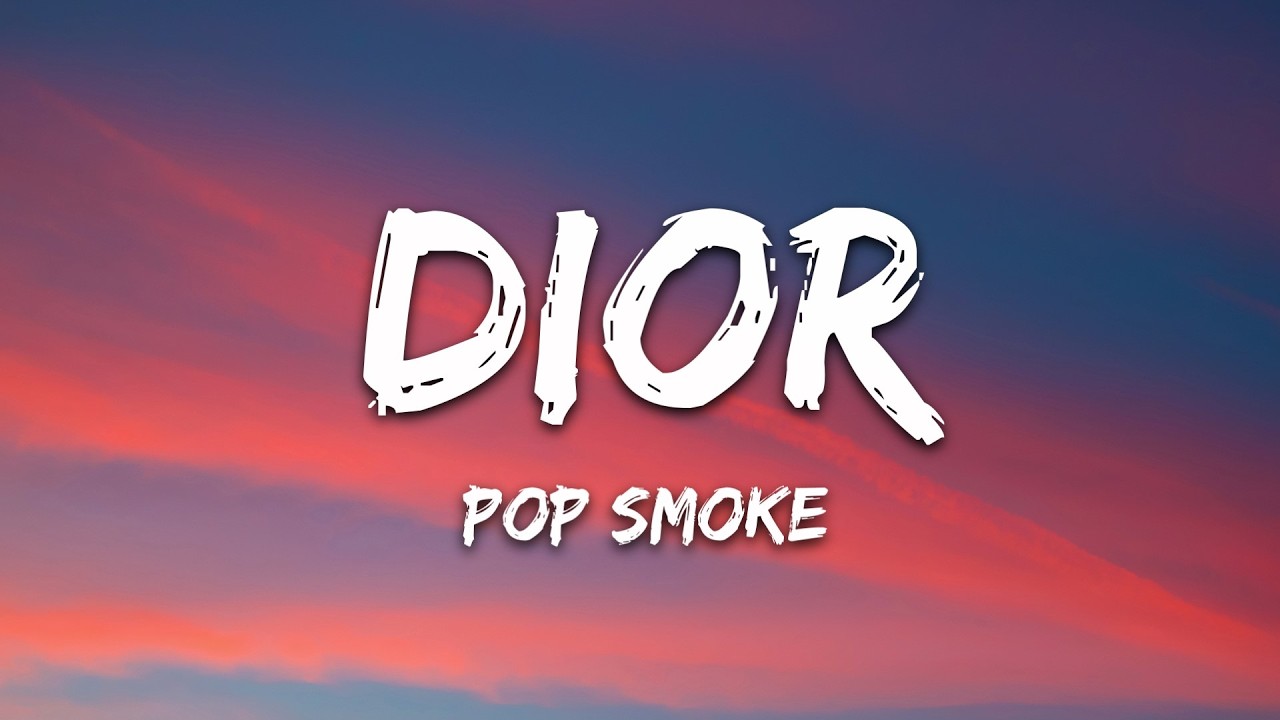 Pop Smoke - Dior (Lyrics)