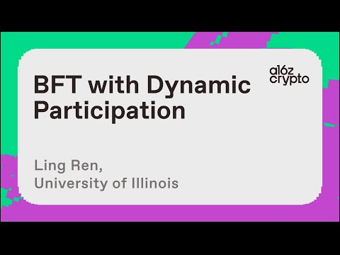 Byzantine Fault Tolerance with Dynamic Participation with Ling Ren | a16z crypto research talks