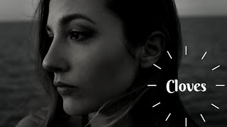 CLOVES&#39; Don&#39;t Forget About Me, Better Now, Frail Love (AUDIO) | Music Suggestion | Lanya