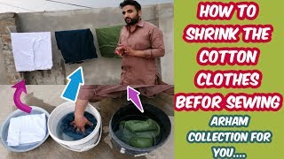 How to Shrink the Cotton Clothes Befor Sewing complete and professional Detail Urdu/hindi