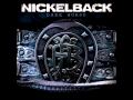 Nickelback-Gotta Be Somebody