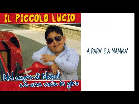 Il piccolo Lucio - A papà e a mammà