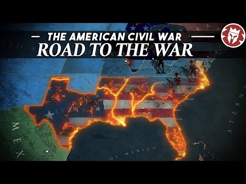 How the American Civil War Happened - Road to the War