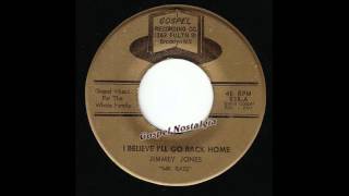 "I Believe I'll Go Back Home" (1964) Jimmy Jones