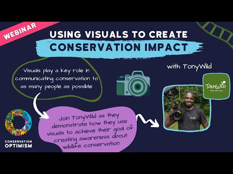 WEBINAR: Using visuals to create conservation impact