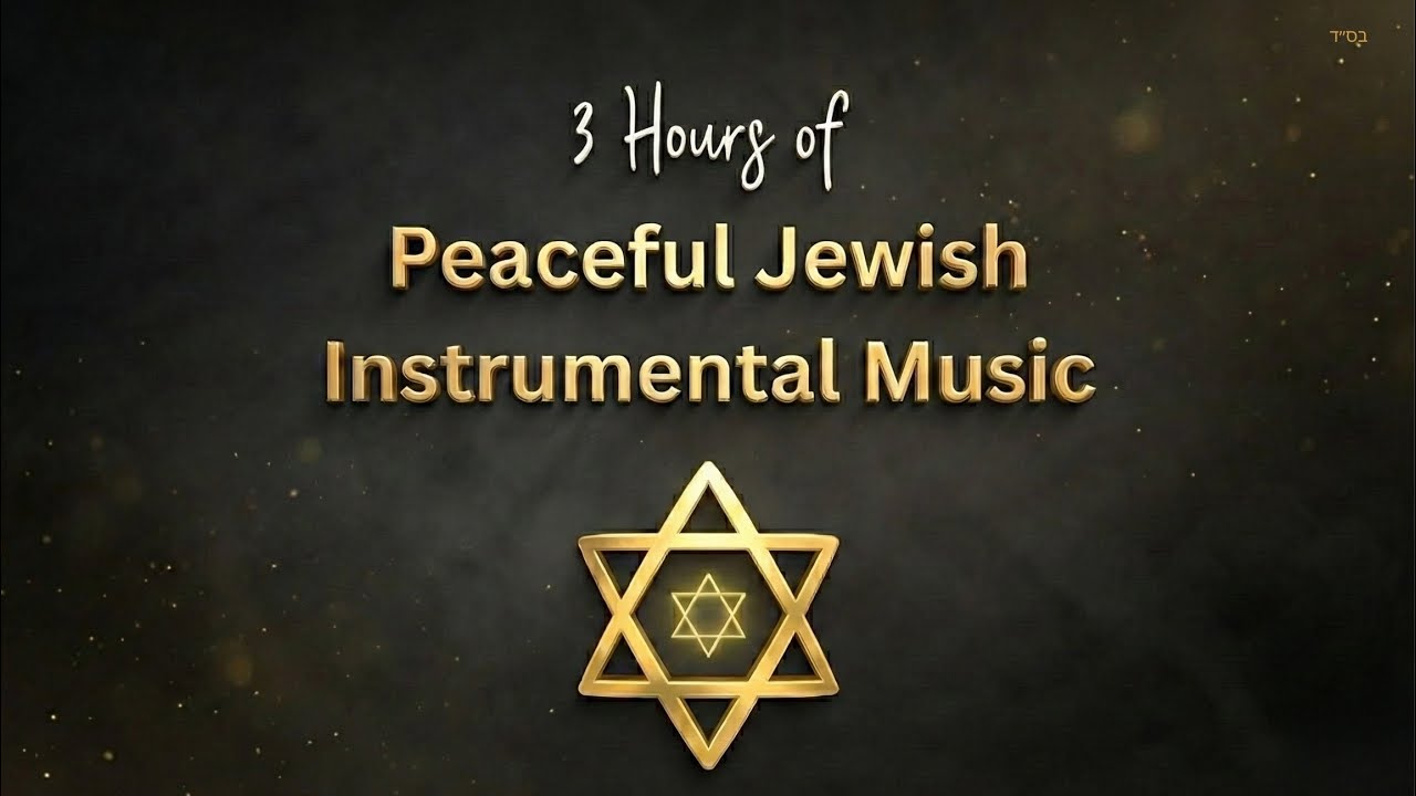 Relaxing Jewish Music |  3-Hour Playlist for Peaceful Moments | Chabad Music and More