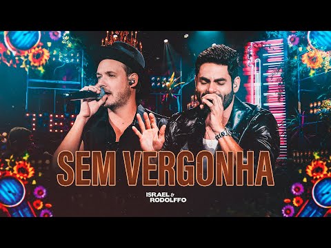 Israel & Rodolffo - Sem Vergonha (Termômetro)
