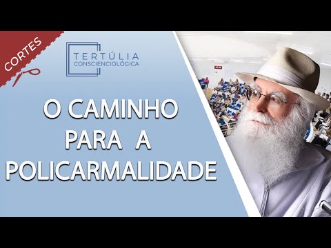 Você conhece o caminho para a Policarmalidade?