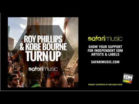 Roy Phillips & Kobe Bourne - Turn Up (DeVine CaNine Remix) (OUT NOW!!) (Safari Music)