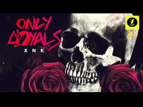 01 - SABIO TE HACES FUERA - XNK [Only Loyals]
