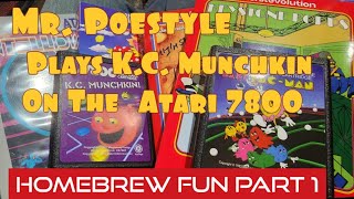 Mr. Poestyle Plays K.C. MUNCHKIN ! Homebrew On The Atari 7800