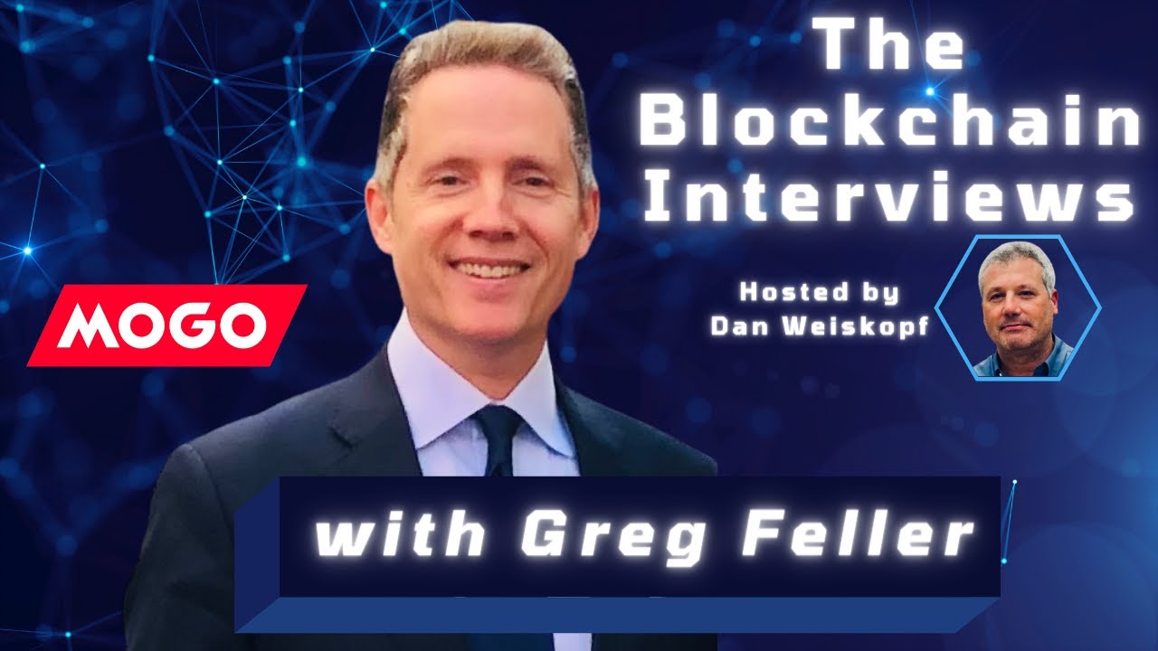 Greg Feller on The Blockchain Interviews with Dan Weiskopf