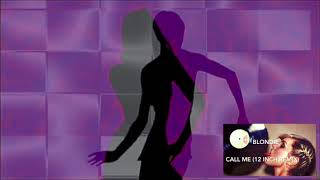 Blondie - Call Me (12 inch Remix)
