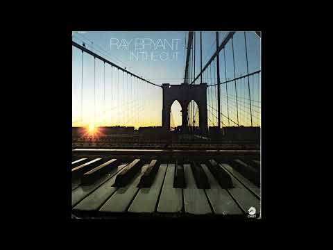 Ray Bryant ‎– In The Cut (1974)
