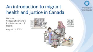 NCCDH Webinar: Introduction to migrant health and justice in Canada