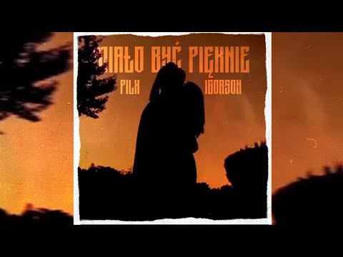 pilx - miało być pięknie (feat igorson)