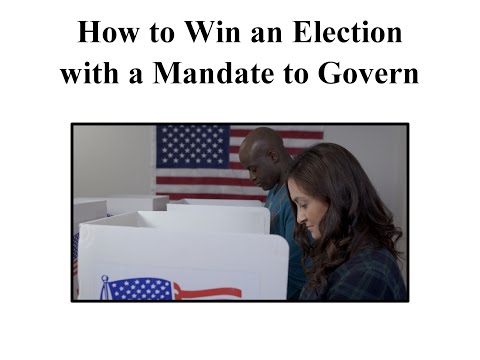 How to Win an Election with a Mandate to Govern