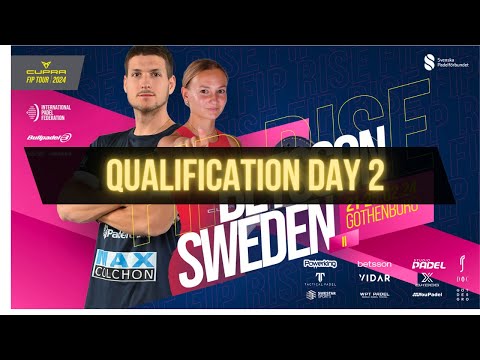 FIP RISE Betsson Gothenburg 2024: 🚹 - QUALIFICATION | Swedish - DAY 2