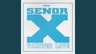 Tainted Love (Corrupted Mix)