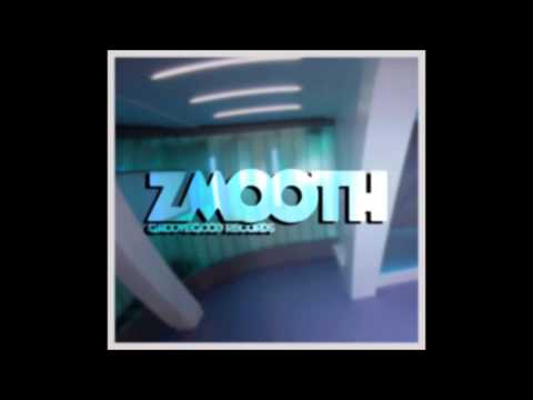 Zmooth - In the house      (New single 2015)