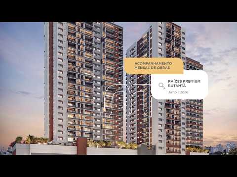 Raízes Premium Butantã | Acompanhe a sua Obra - julho/2026
