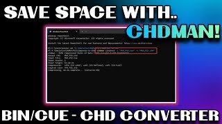 How to Use CHDMan For Windows/PC - BIN/CUE - CHD Conversion #chdman #mediaconverter #chd
