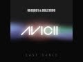 Avicii - Last Dance (MrDjQ81 VS DGL 27800 ...