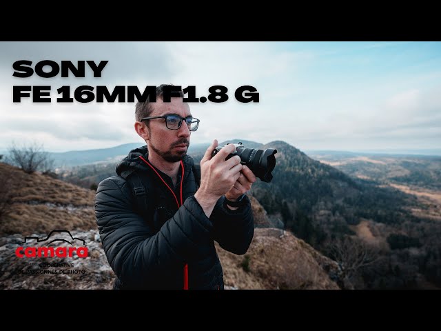 Vidéo SONY FE 16 mm f/1,8  G