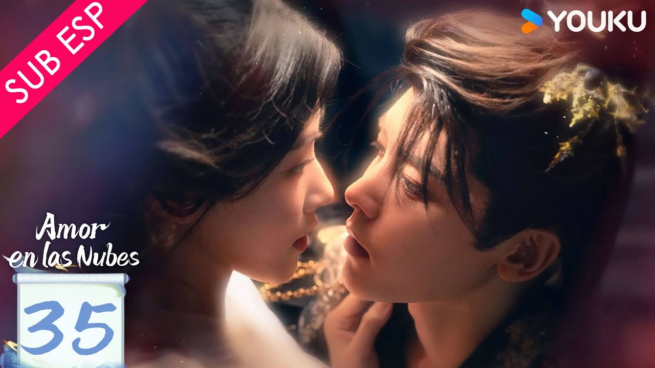 【SUB ESP】Amor en las Nubes EP35 | PARTE 01| Hou Minghao / Lu Yuxiao / Yu Chengen / He Nan | YOUKU