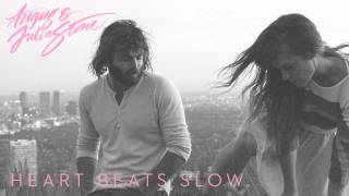 Angus & Julia Stone - Heart Beats Slow (Audio Only)