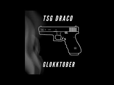 TSG Draco - GLOKKTOBER (Official Audio)