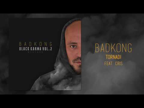 BADKONG - TORNADI feat CRIS - Black Karma Vol.2