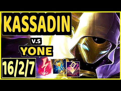 KASSADIN vs YONE - 16/2/7 KDA MID GAMEPLAY - EUW Ranked MASTER