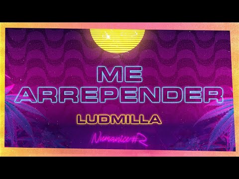 LUDMILLA - Me Arrepender - Numanice #2