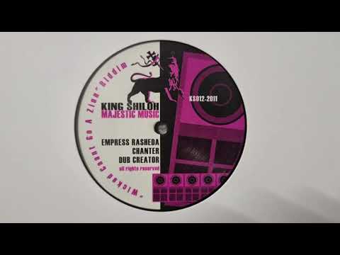Empress Rasheda / Chanter Dub / Creator (King Shiloh Majestic Sound) KS012 Side A