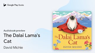 The Dalai Lama's Cat by David Michie · Audiobook preview
