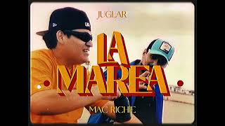 LA MAREA - JuglarDelDesierto & @MacRichieOfficial (Video Oficial)