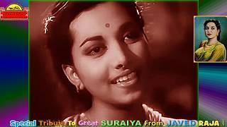 SURAIYA~Film~JEET~{1949}~Tum Meet Mere - YouTube