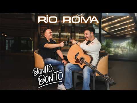 Río Roma - Bonito, Bonito (Video Oficial)