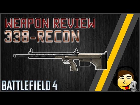 [BF4] Weapon Review - 338-Recon - Just another Sniper Rifle?