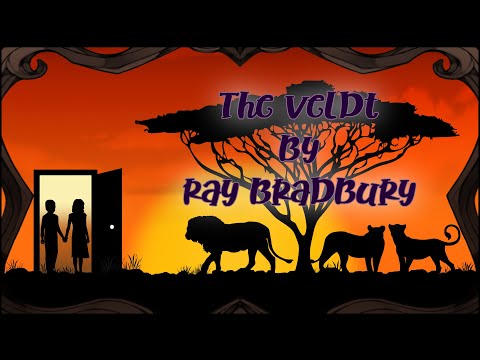 The Veldt by Ray Bradbury