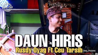 Download lagu Rusdy Oyag Live Featuring Ceu Tarsih | Daun Hiris Full Blekuk ❗❗❗ mp3 Download lagu Rusdy Oyag Live Featuring Ceu Tarsih | Daun Hiris Full Blekuk ❗❗❗ mp3
