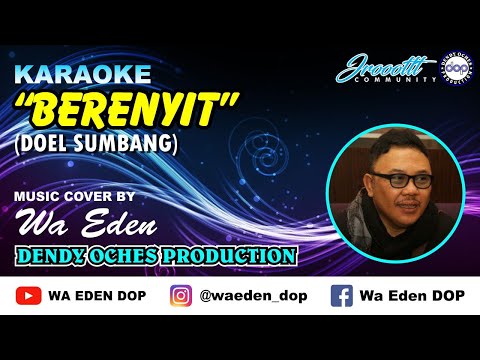 KARAOKE BERENYIT - DOEL SUMBANG │ MUSIC COVER BY WA EDEN
