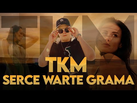 TKM – SERCE WARTE GRAMA (OFFICIAL MUSIC VIDEO)