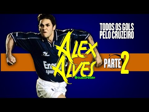 Alex Alves - Todos os gols pelo Cruzeiro (PARTE 2)