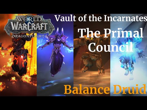 Normal The Primal Council - Vault of the Incarnates - Balance Druid