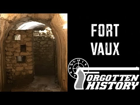 Forgotten History: The Underground Hell of Fort Vaux