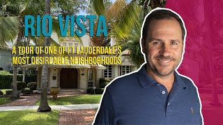 Rio Vista - Ft Lauderdale, Florida Real Estate Tour