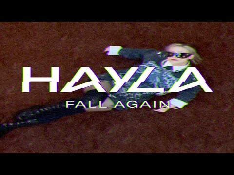 HAYLA - Fall Again (Lyric Video)