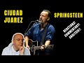 FIRST TIME LISTEN Bruce Springsteen Ciudad Juárez Emotional Reaction Analysis
